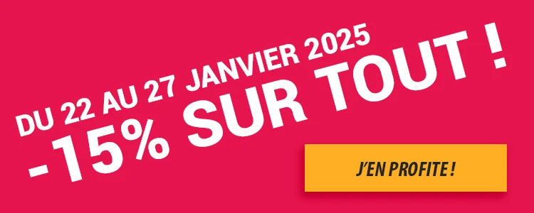 Promotion janvier 2025 de -15% sur tout